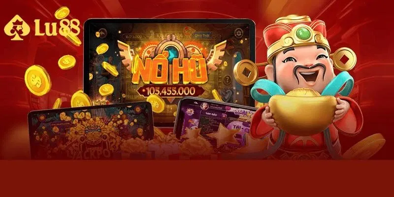 Tựa game nổ hũ đỉnh cao tại lu88