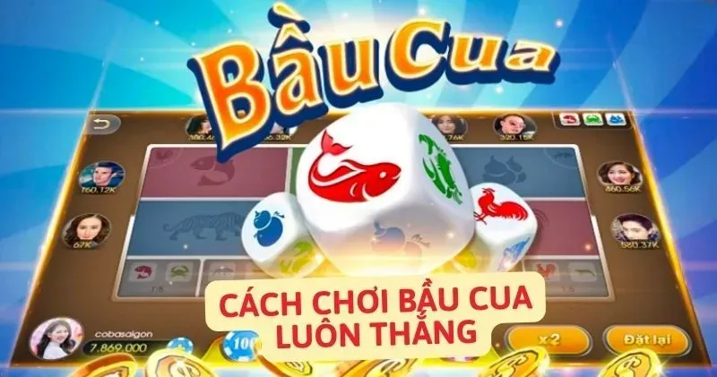 Trải nghiệm chơi bầu cua online