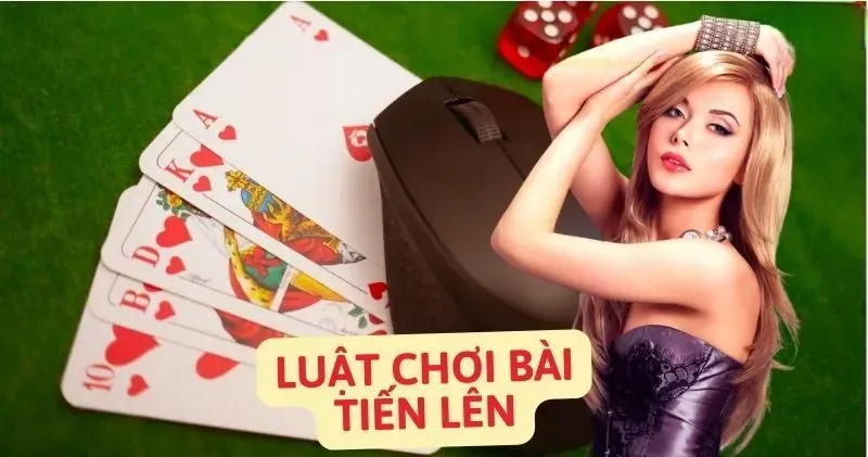 Luật chơi tiến lên miền nam tại Lu88